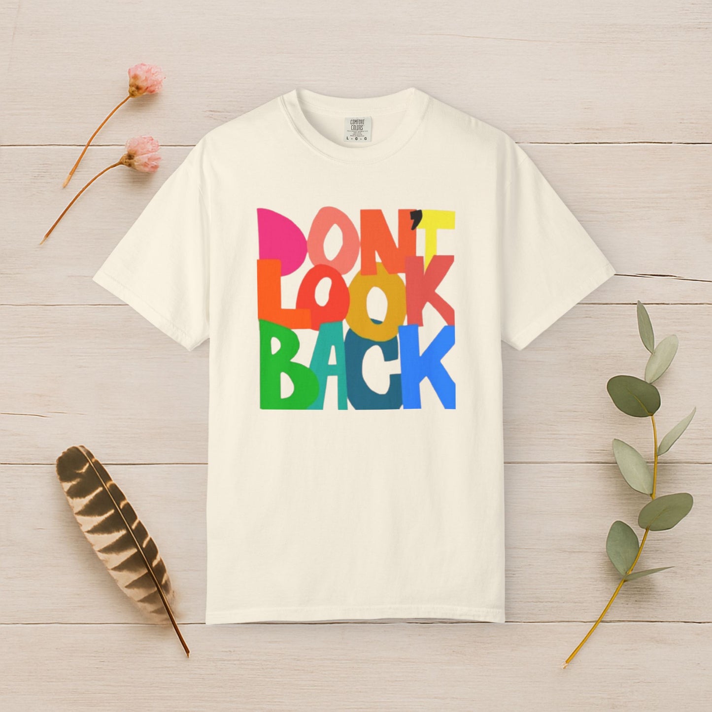 Don’t Look Back Tee