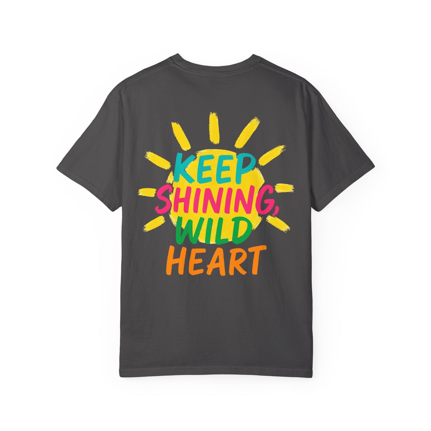 Keep Shining, Wild Heart Tee