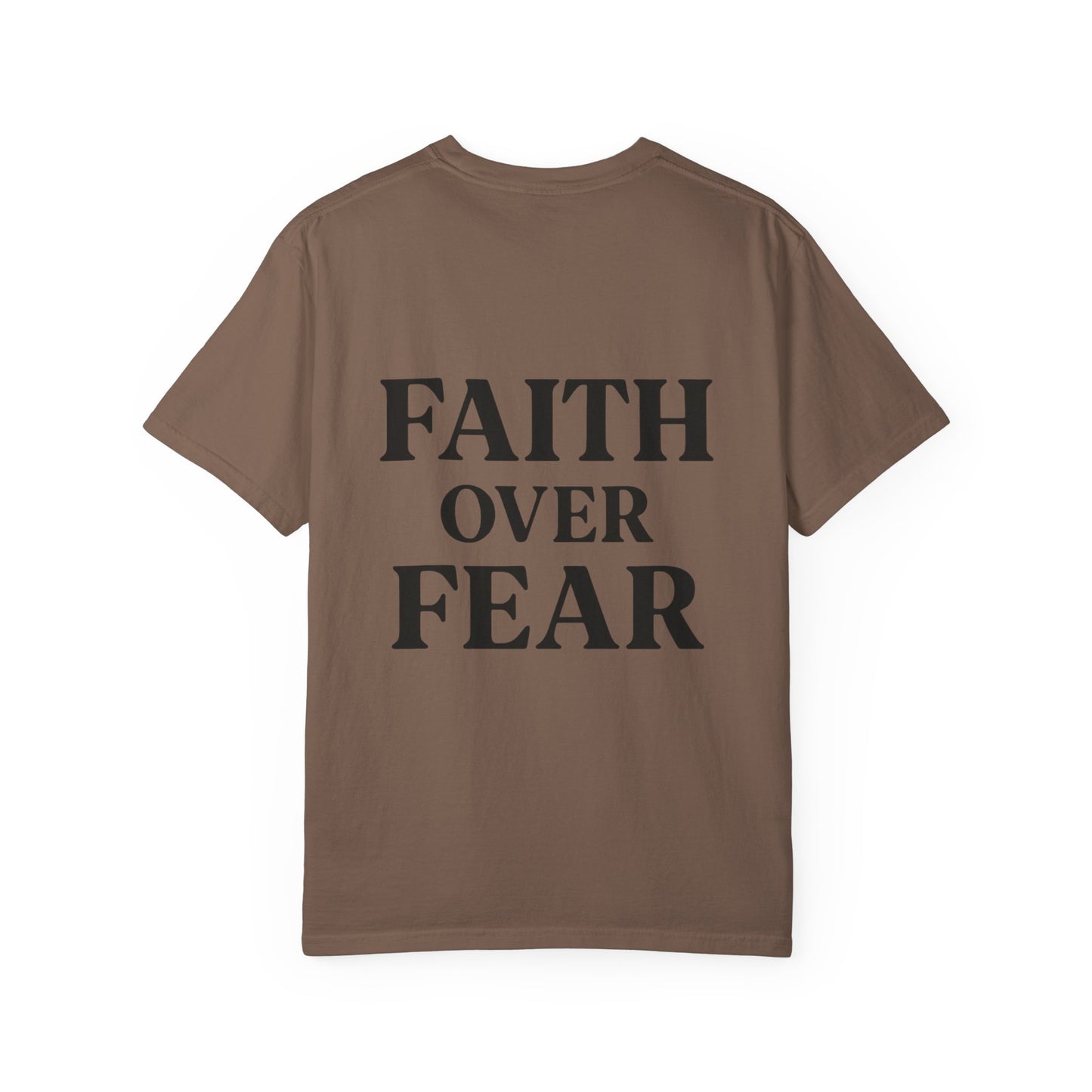 Faith Over Fear Tee