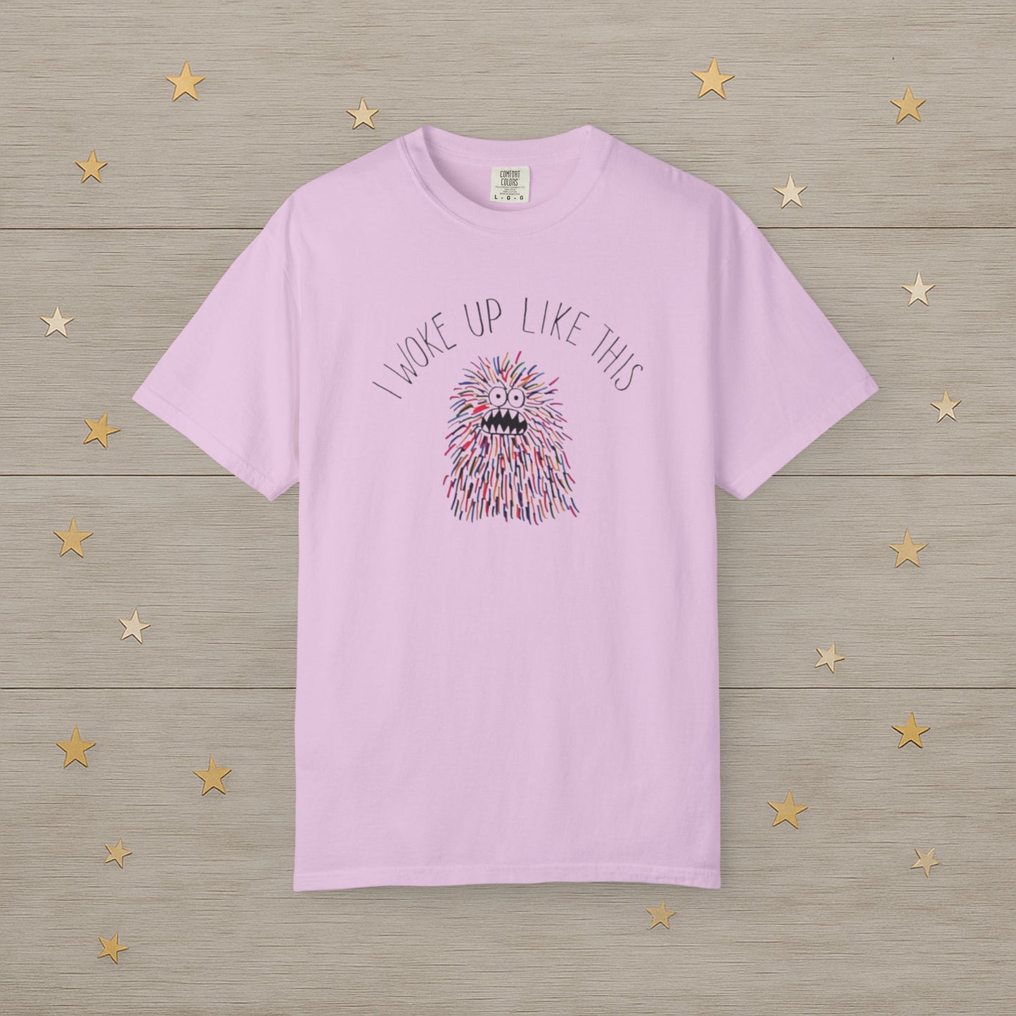 I Woke Up Like This Monster Tee