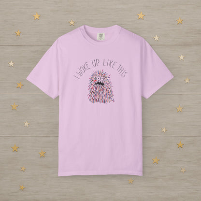 I Woke Up Like This Monster Tee