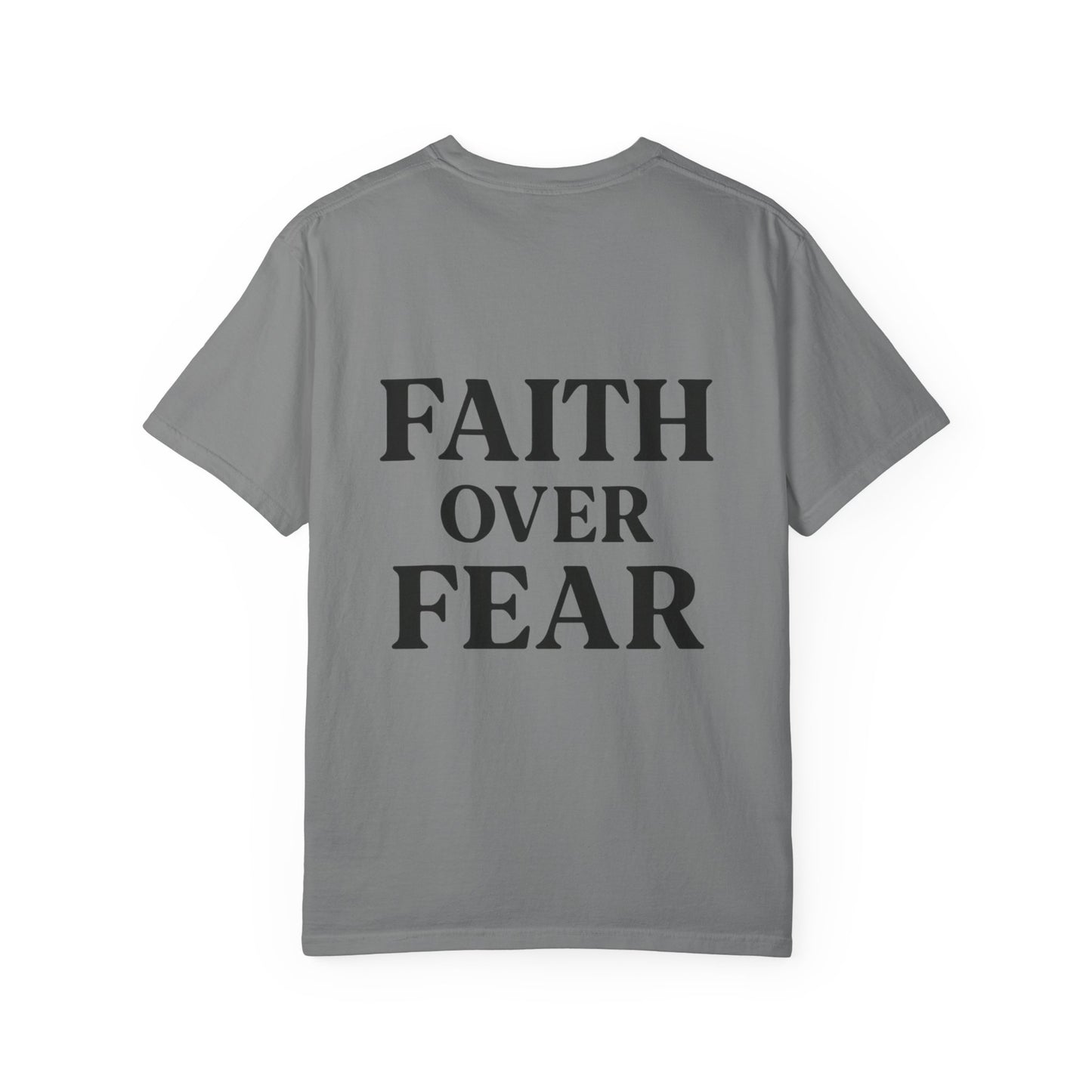 Faith Over Fear Tee
