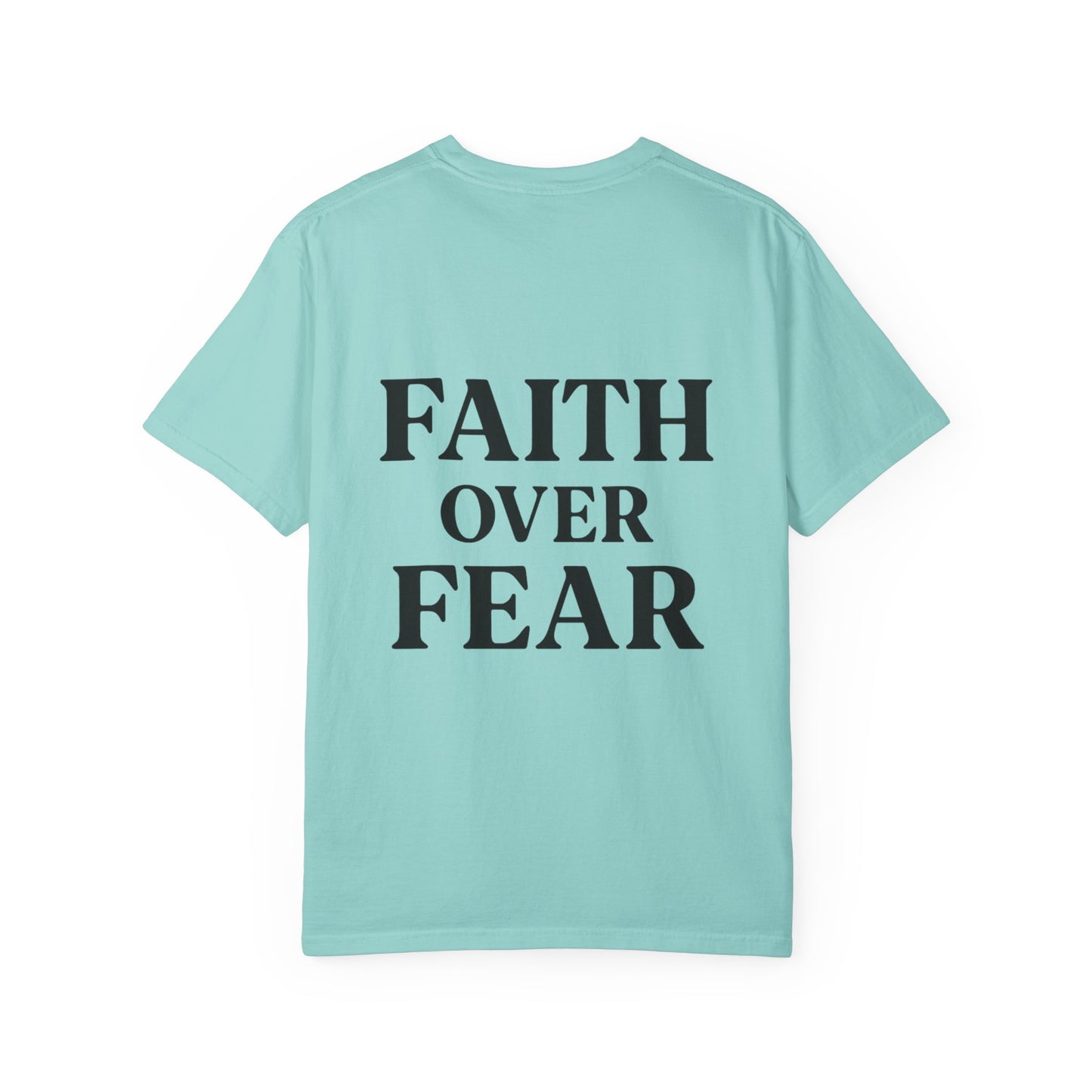 Faith Over Fear Tee