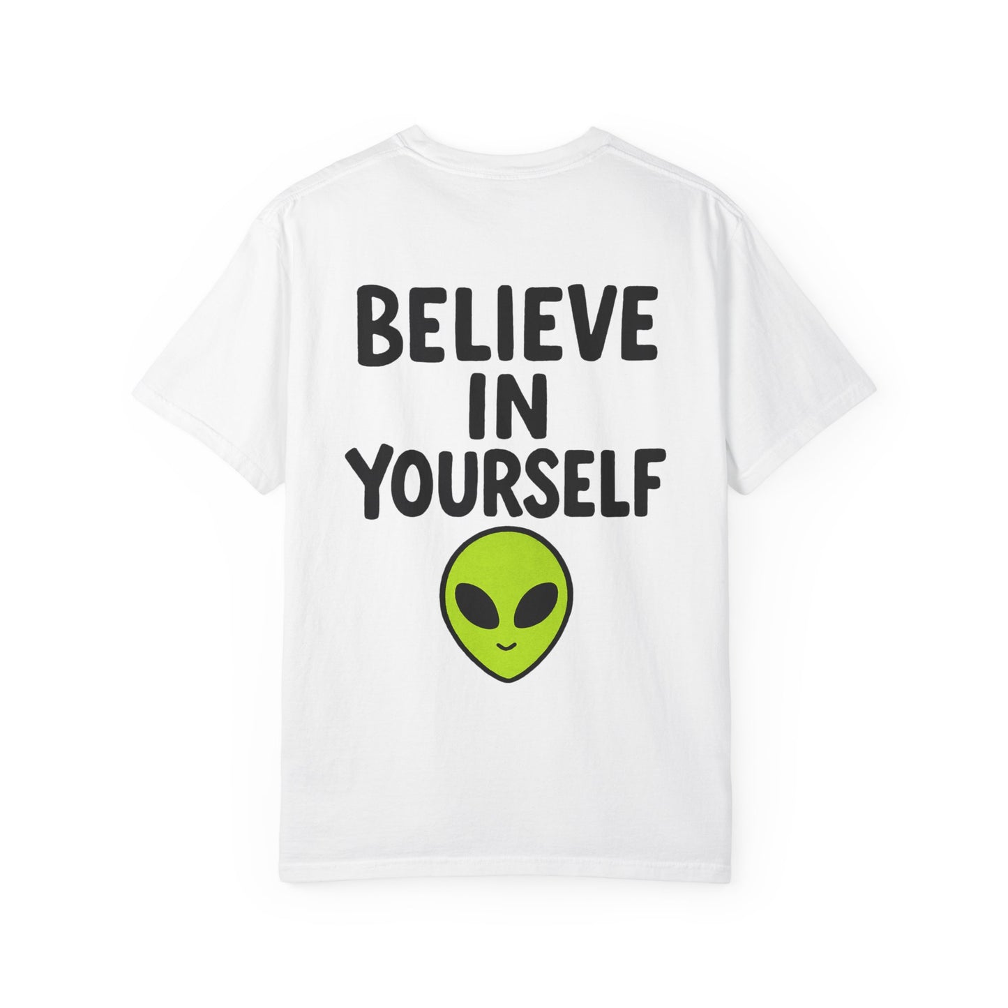 Believe in Yourself Tee — Alien Edition