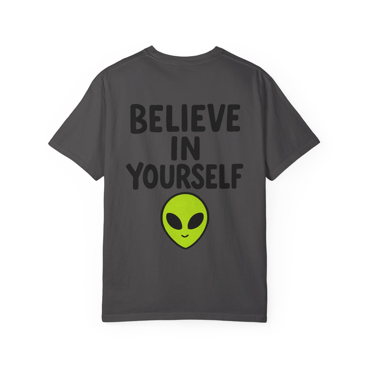 Believe in Yourself Tee — Alien Edition