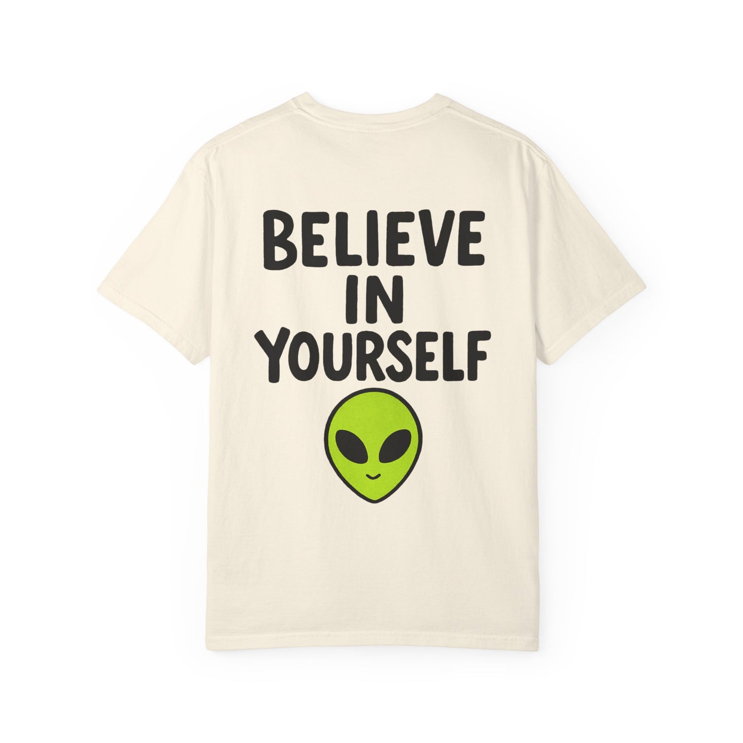 Believe in Yourself Tee — Alien Edition