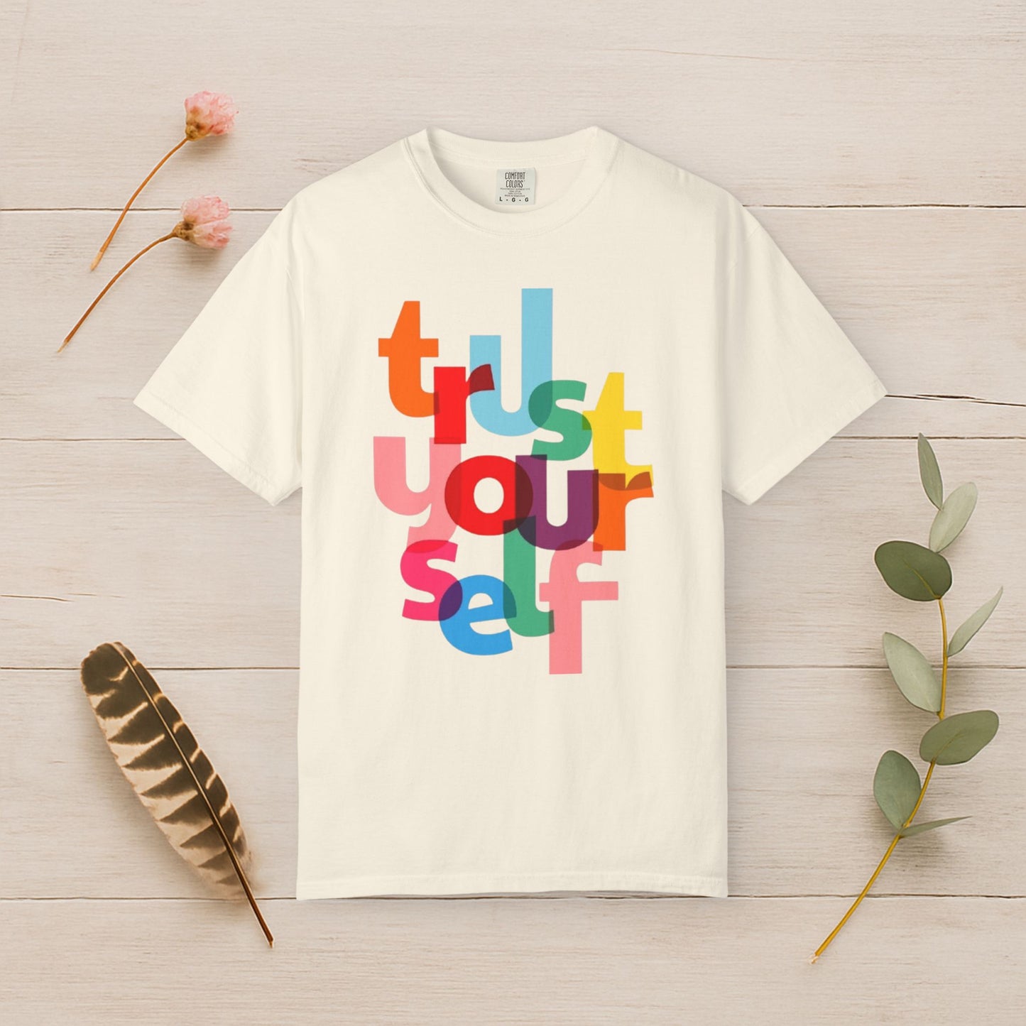 Trust Yourself Tee