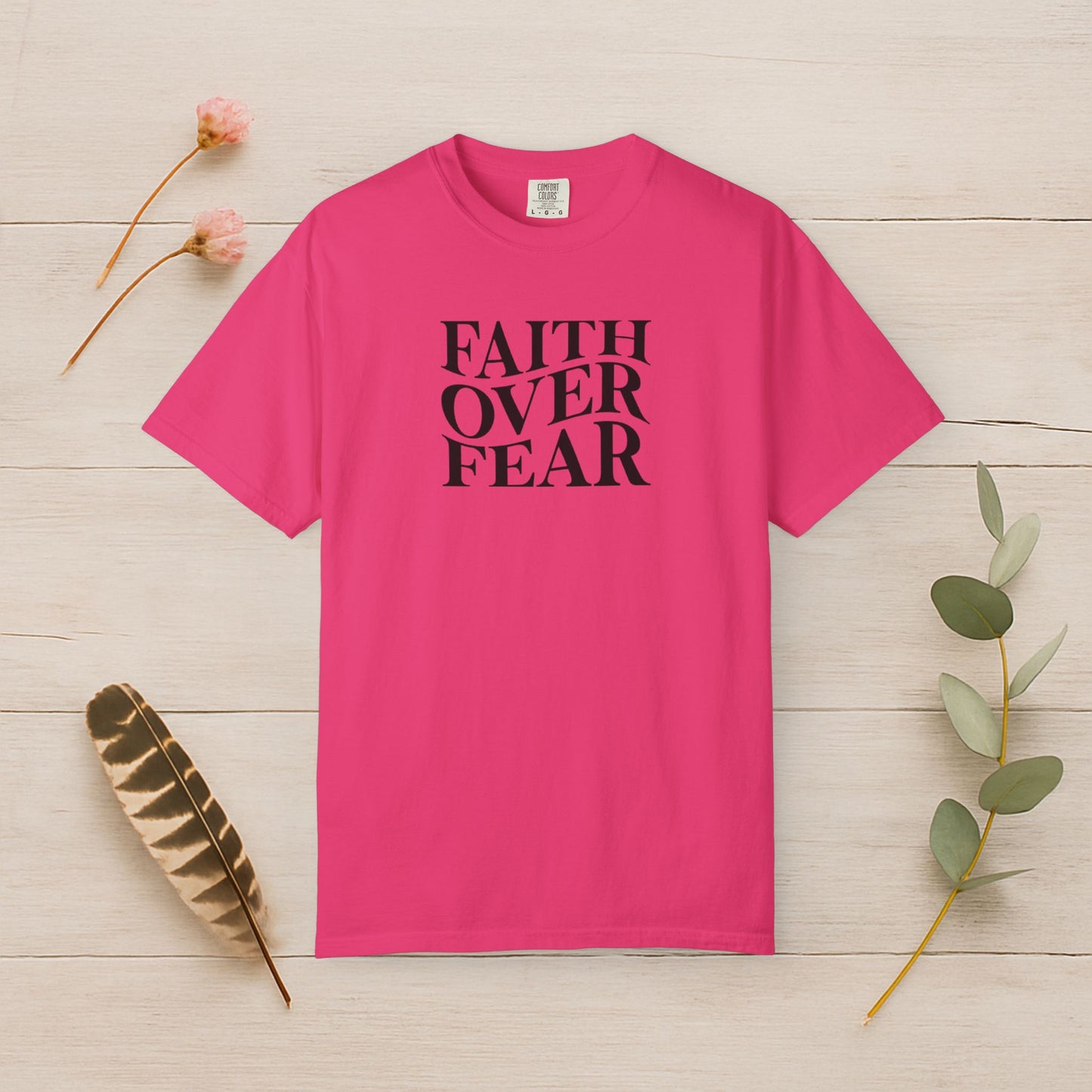 Faith Over Fear Tee