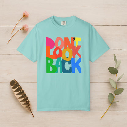 Don’t Look Back Tee