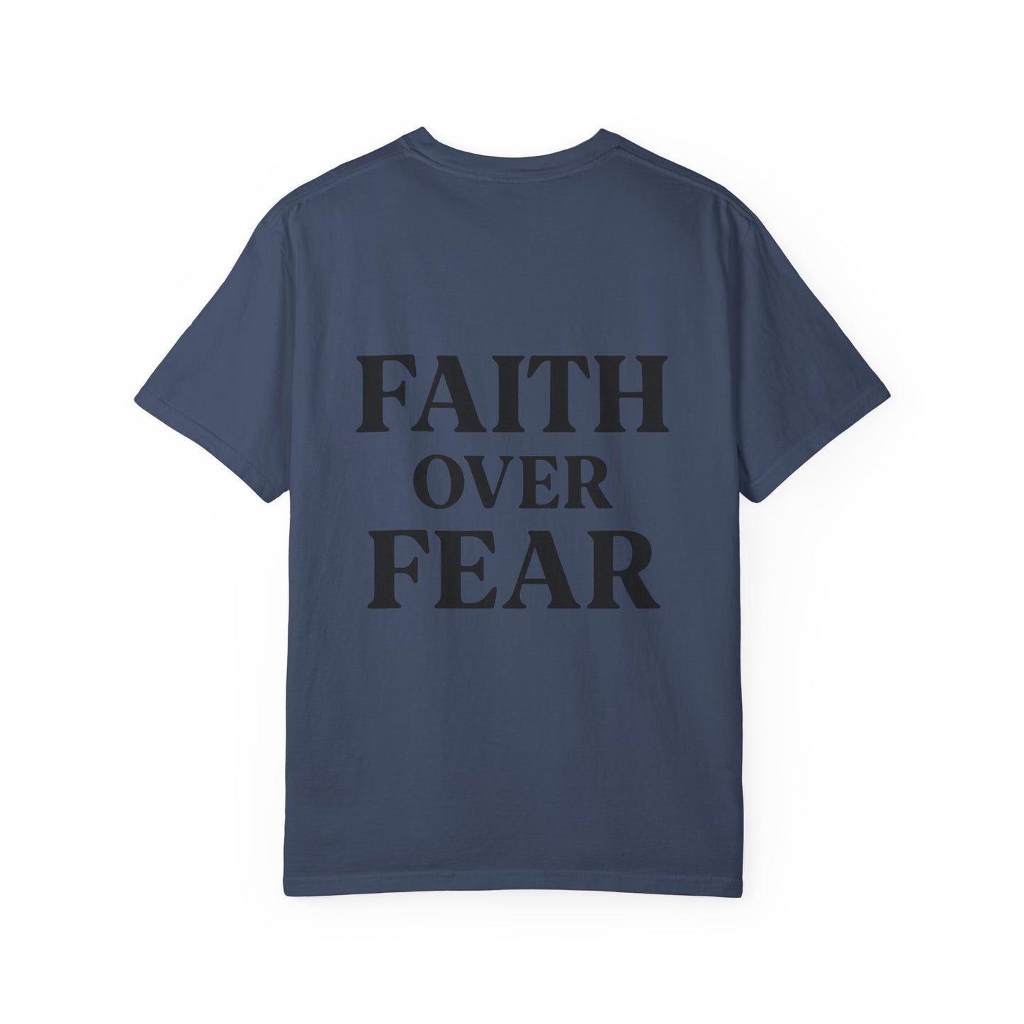 Faith Over Fear Tee