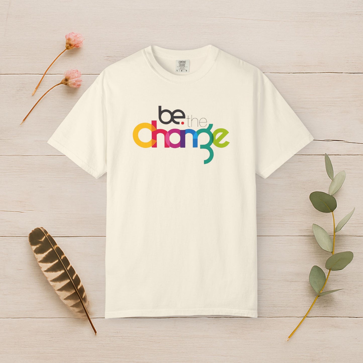Be the Change Tee