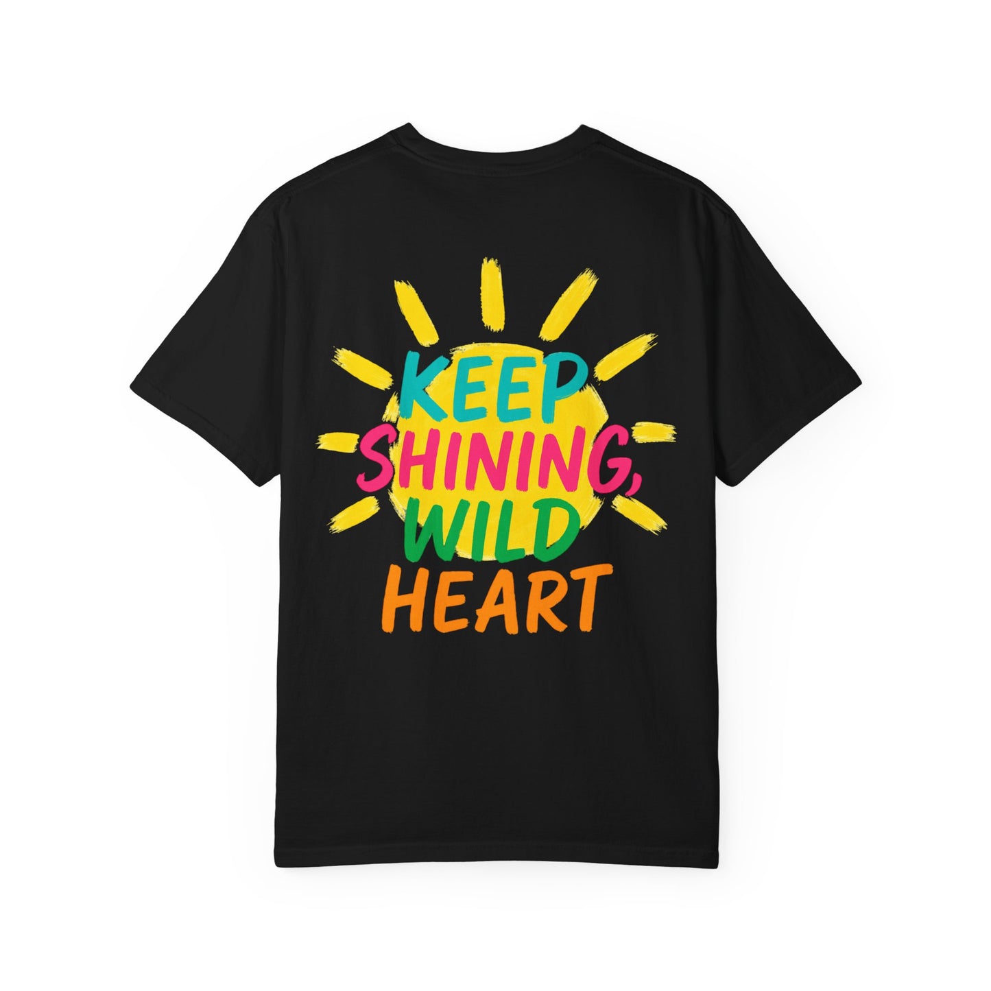 Keep Shining, Wild Heart Tee