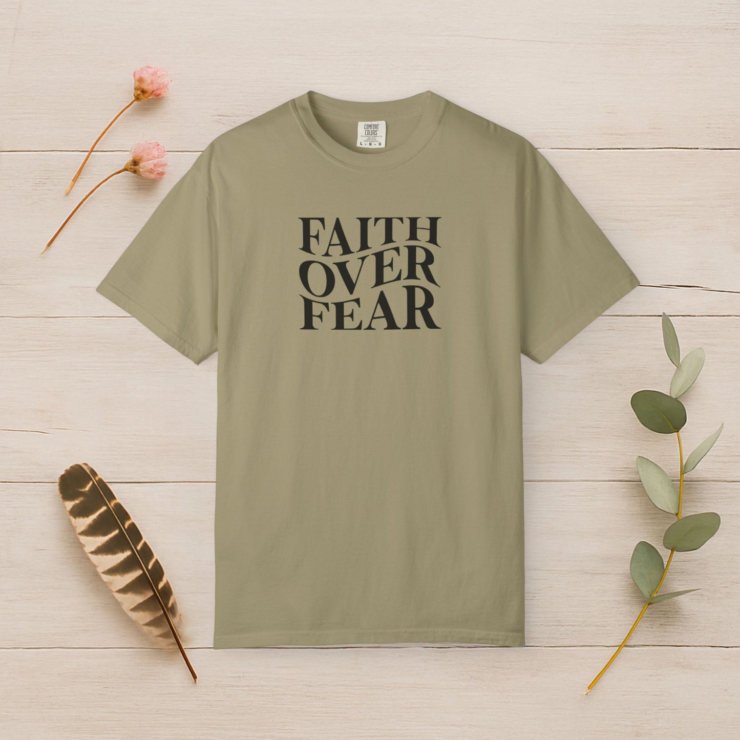 Faith Over Fear Tee