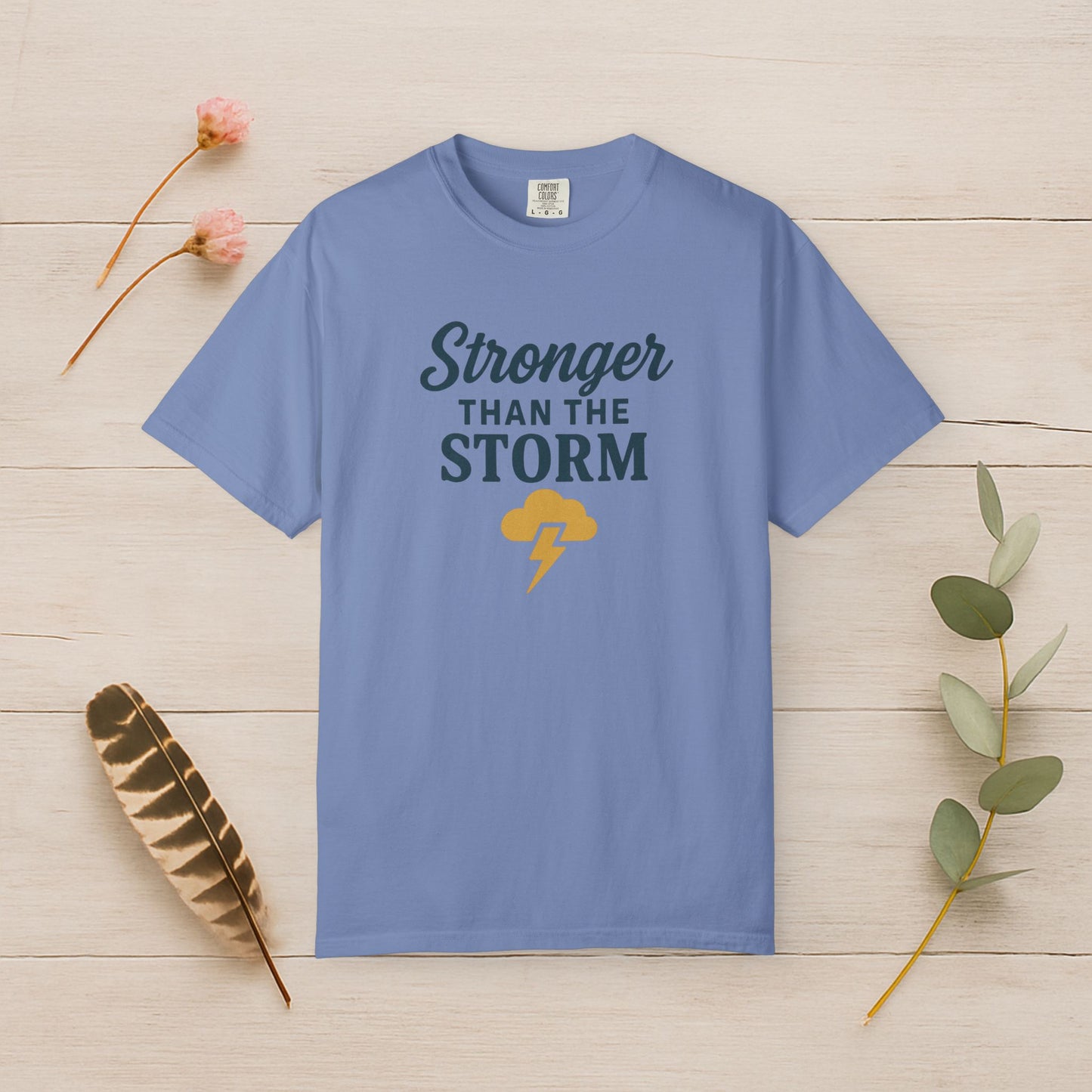 Stronger Than The Storm Tee