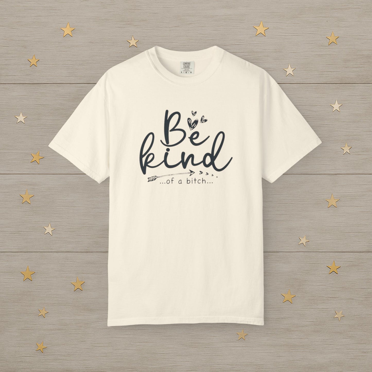 Be Kind… Kinda Tee