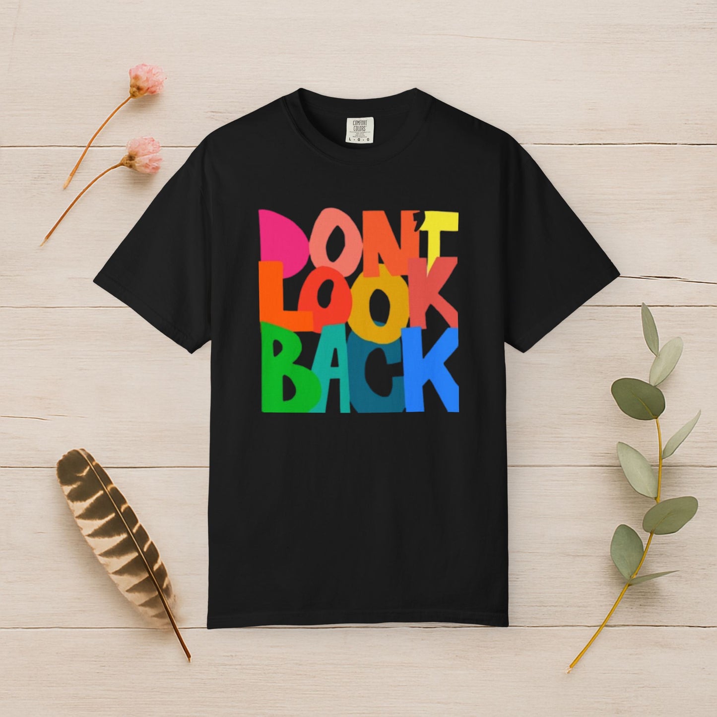 Don’t Look Back Tee
