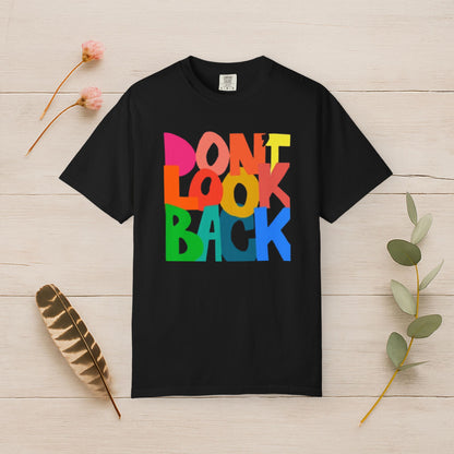 Don’t Look Back Tee
