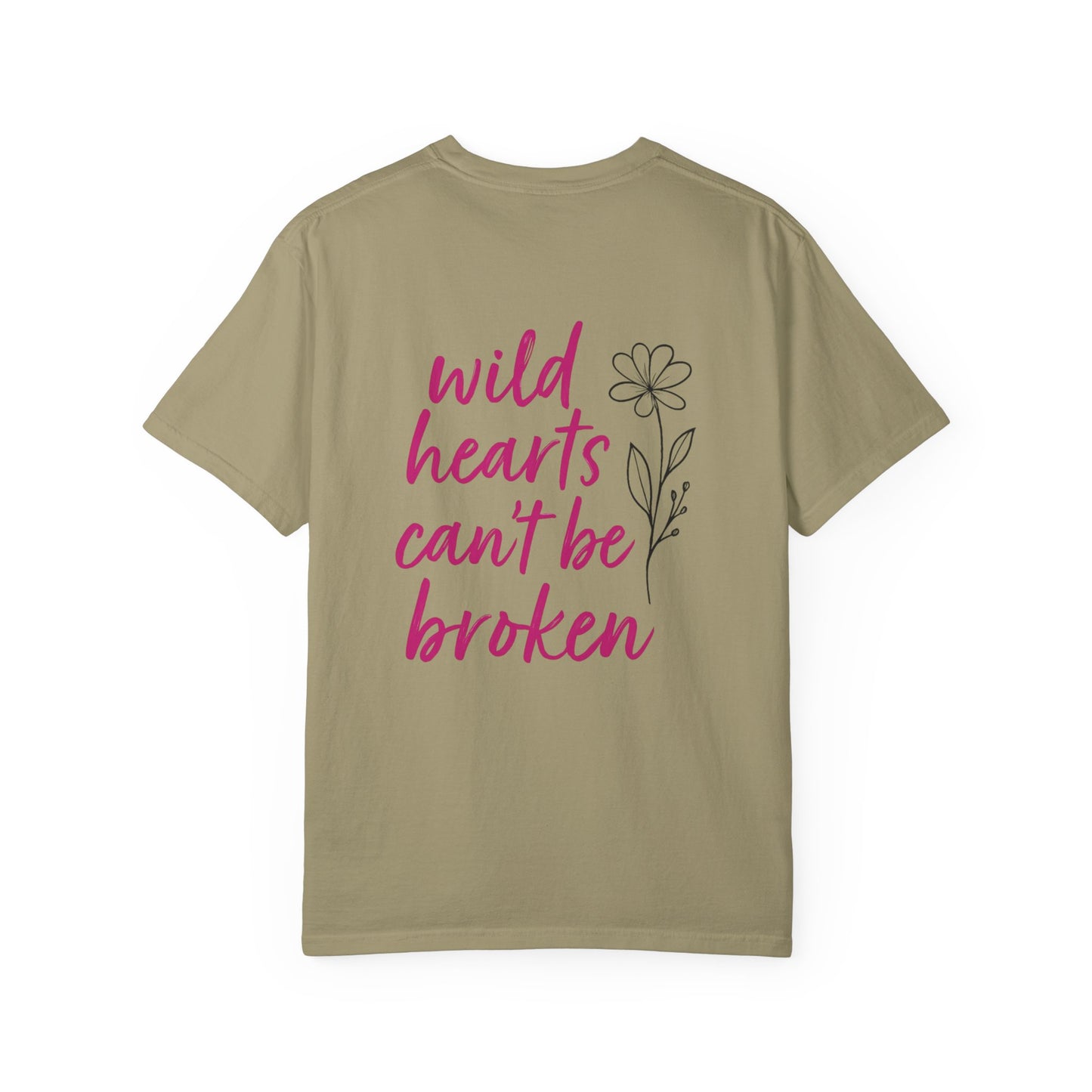 Wild Hearts Can’t Be Broken Tee
