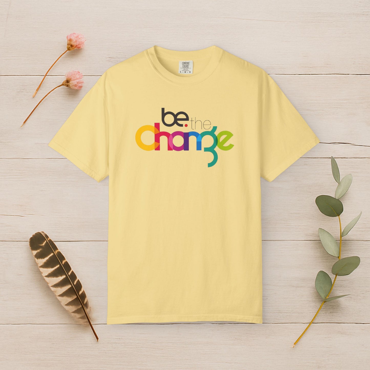 Be the Change Tee
