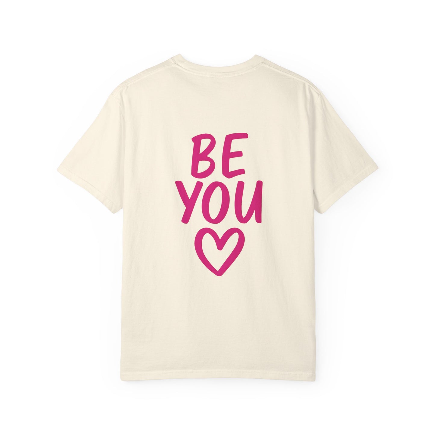 Be You Tee
