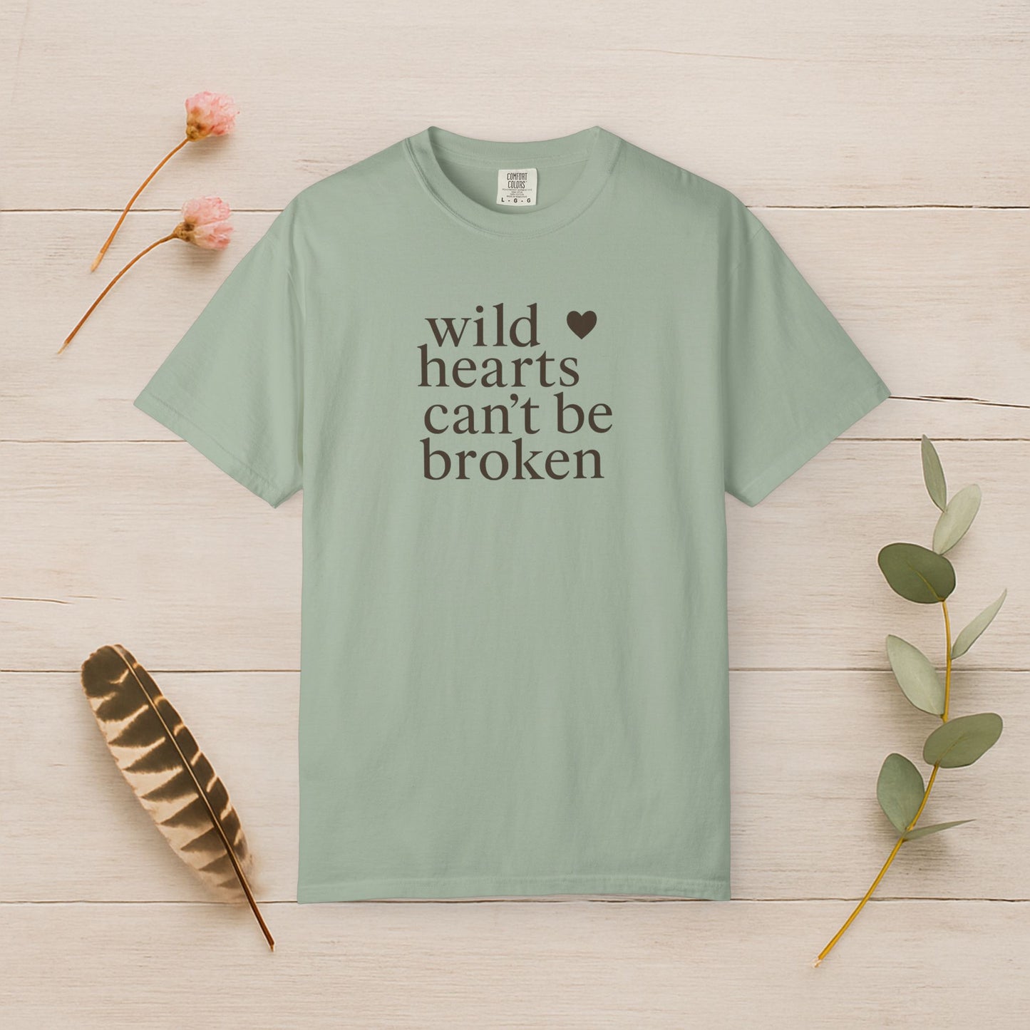 Wild Hearts Can’t Be Broken Tee