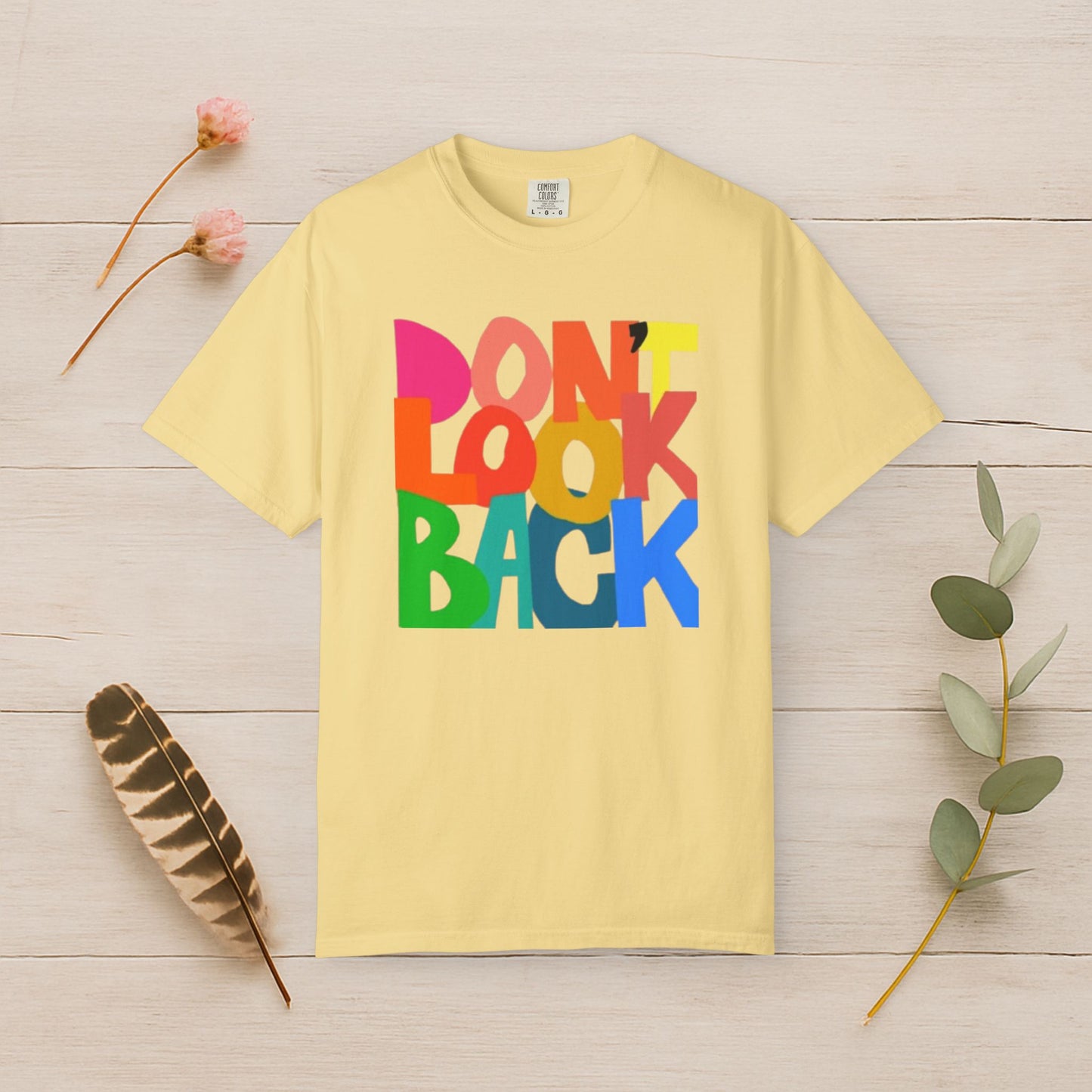 Don’t Look Back Tee