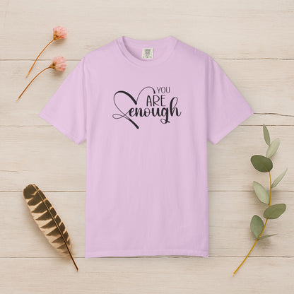 You Are Enough Tee