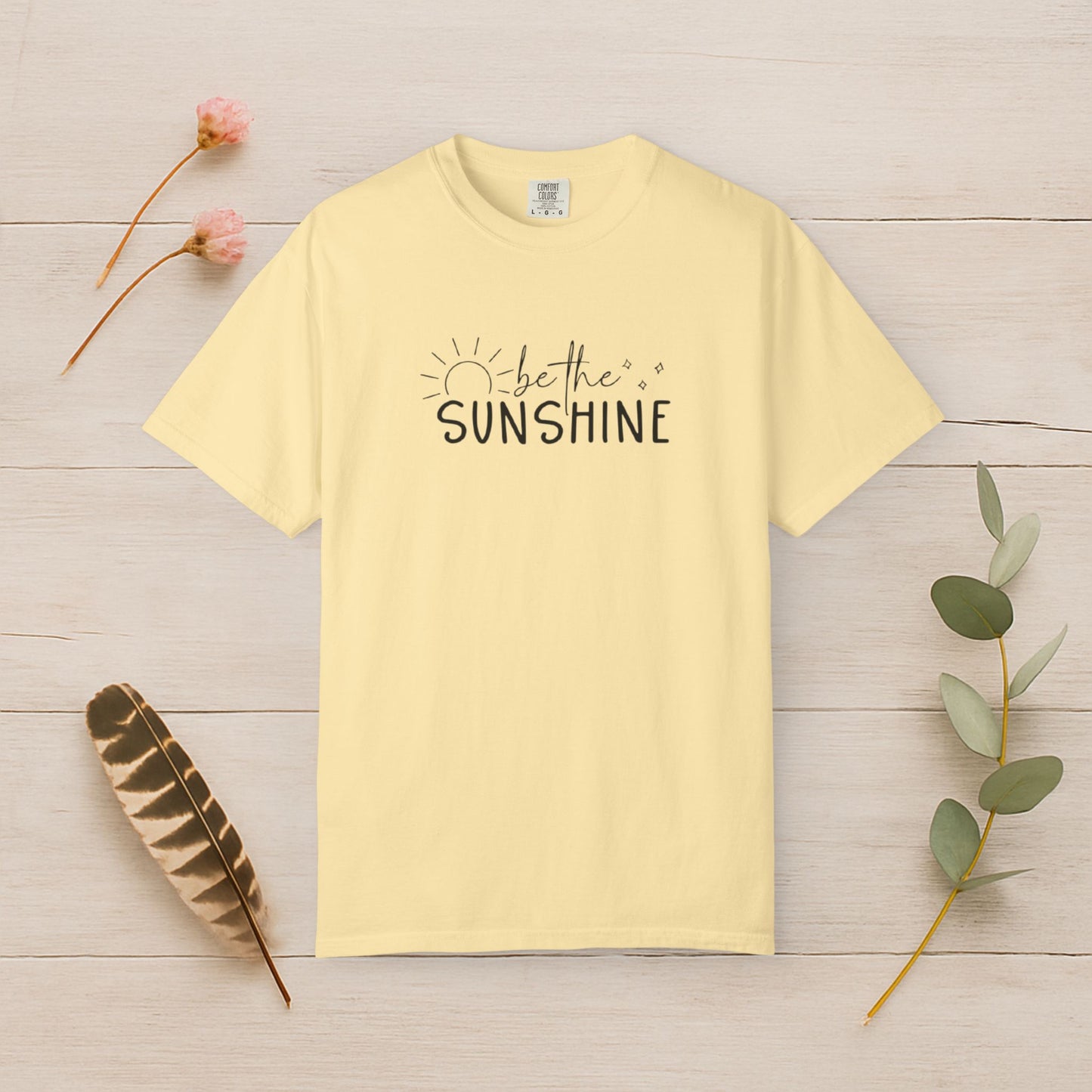 Be the Sunshine Tee