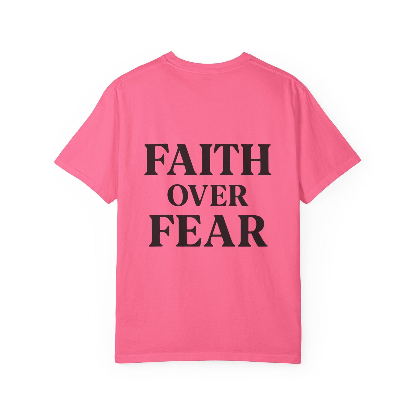 Faith Over Fear Tee