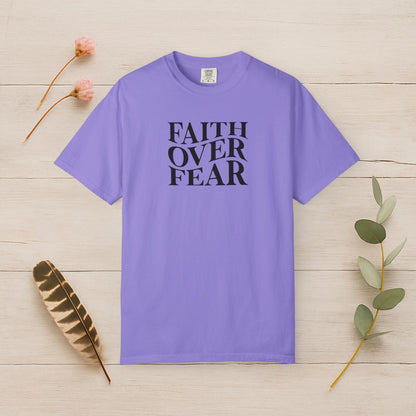 Faith Over Fear Tee