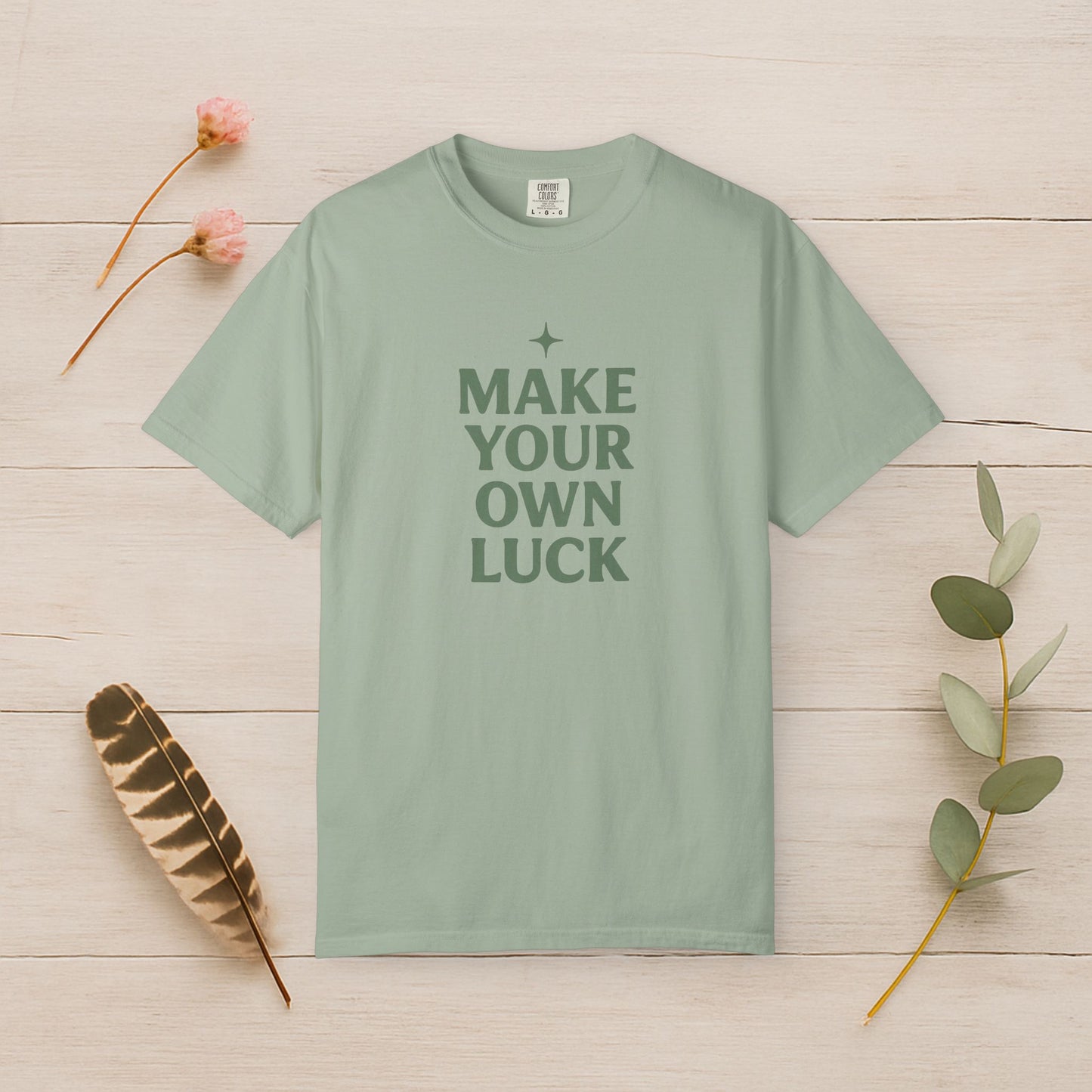 Make Your Own Luck Tee
