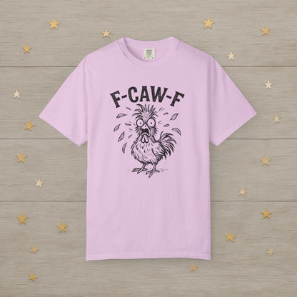 F-Caw-F Frazzled Chicken Tee