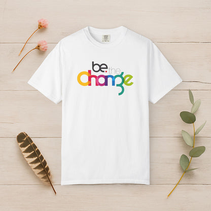 Be the Change Tee