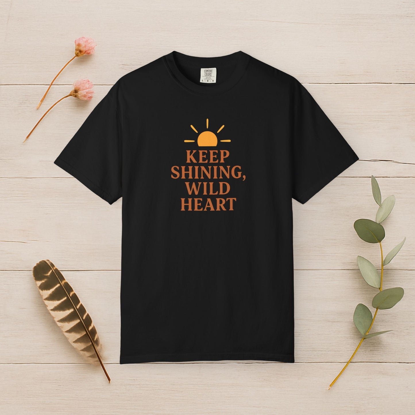 Keep Shining, Wild Heart Tee