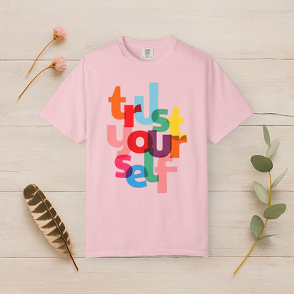 Trust Yourself Tee