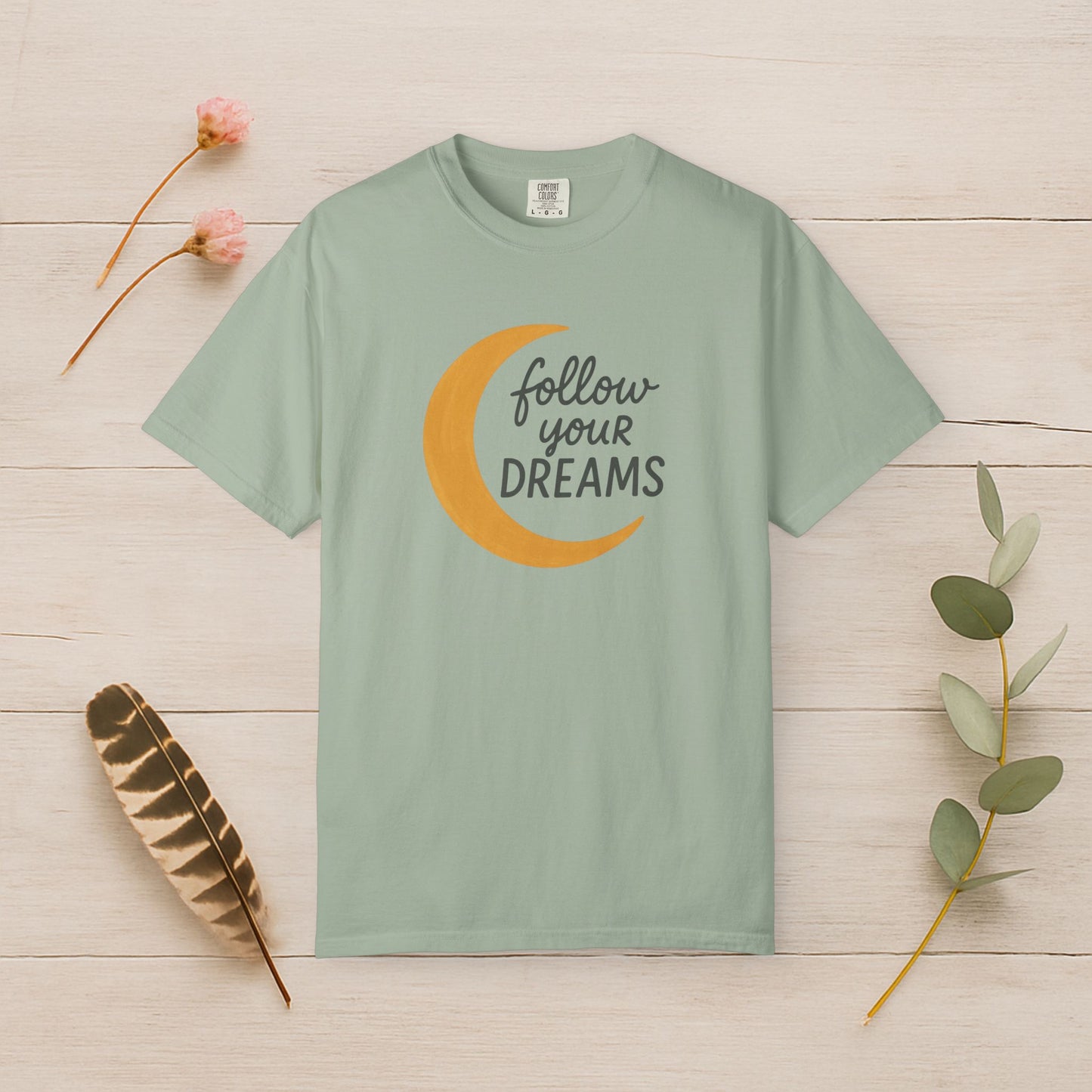 Follow Your Dreams Tee