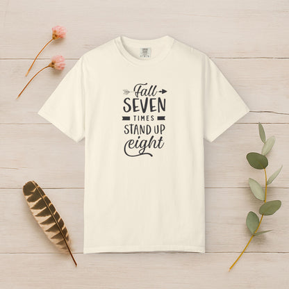 Fall Seven Times, Stand Up Eight Tee