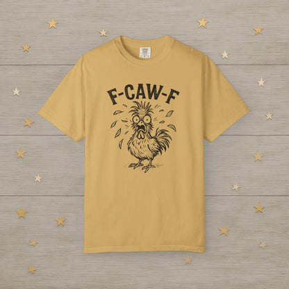 F-Caw-F Frazzled Chicken Tee