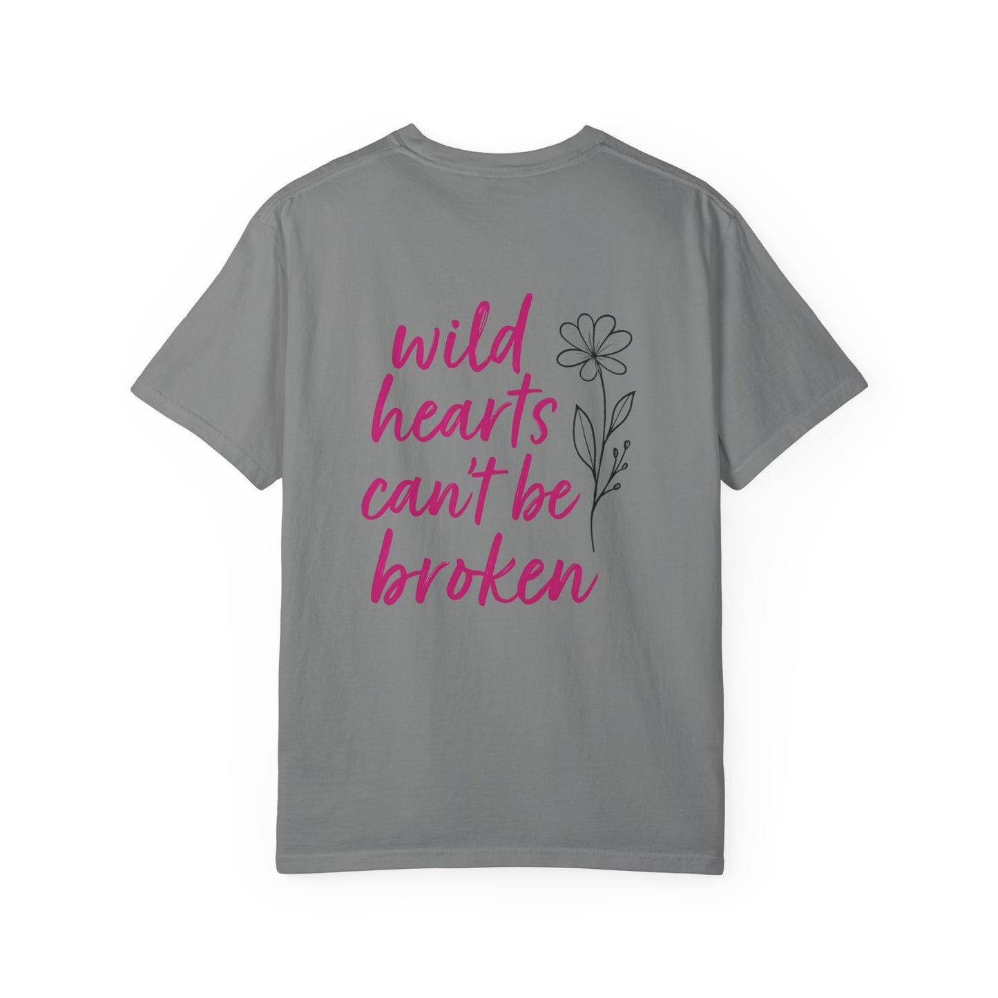 Wild Hearts Can’t Be Broken Tee