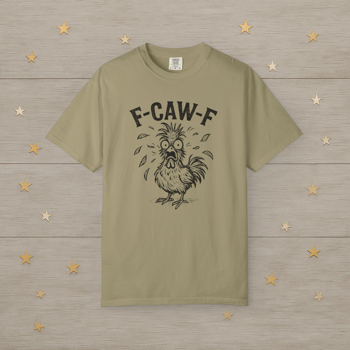 F-Caw-F Frazzled Chicken Tee