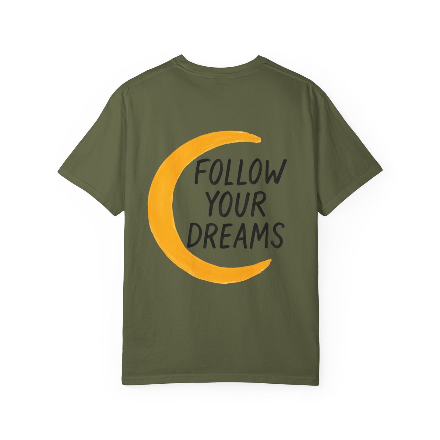 Follow Your Dreams Tee
