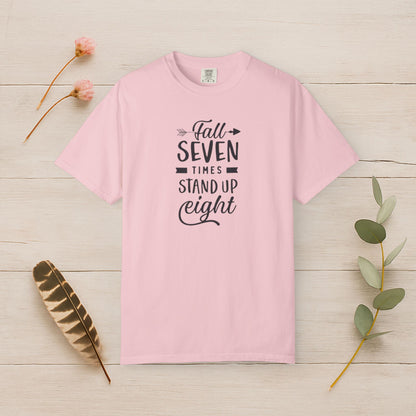 Fall Seven Times, Stand Up Eight Tee