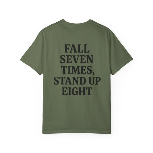 Fall Seven Times, Stand Up Eight Tee