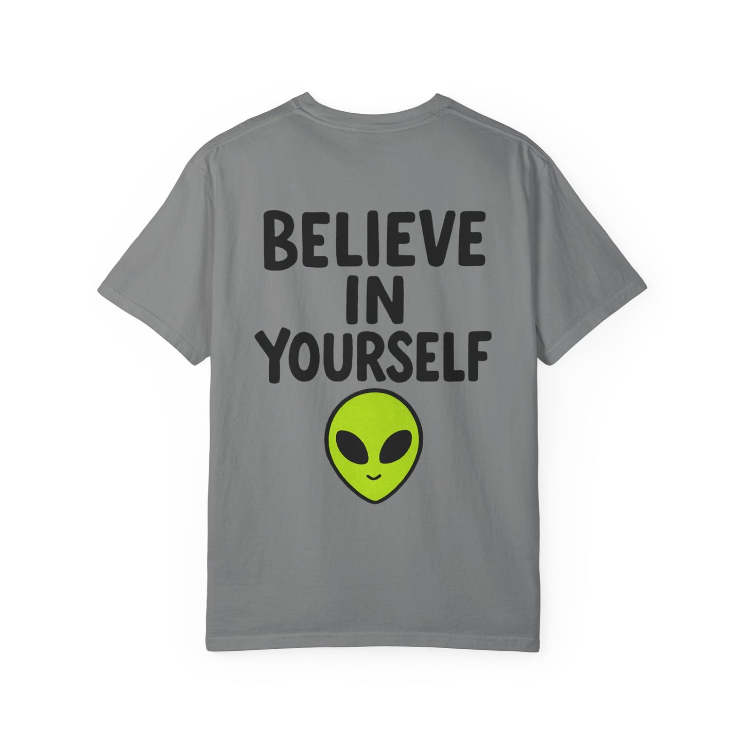 Believe in Yourself Tee — Alien Edition