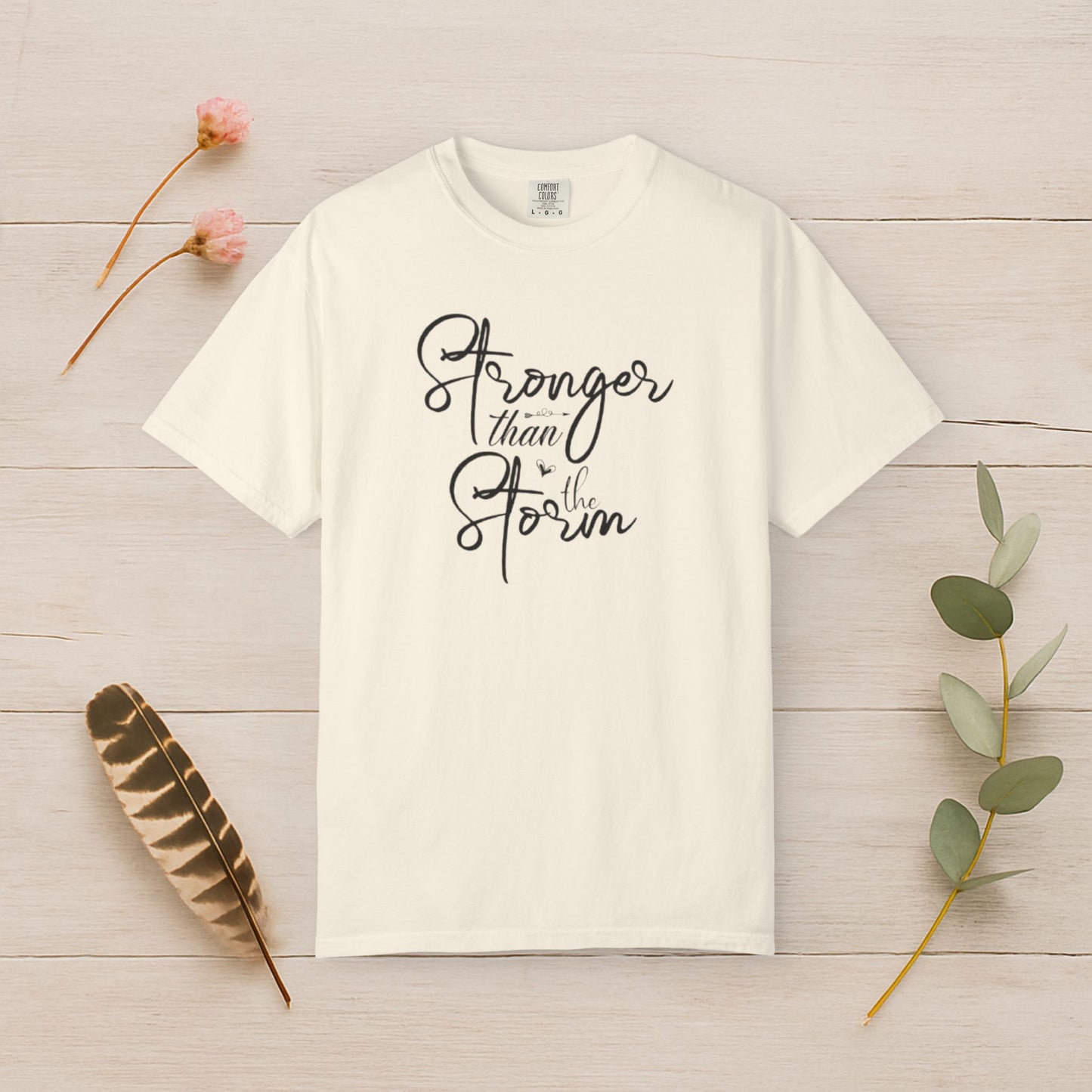 Stronger Than The Storm Tee