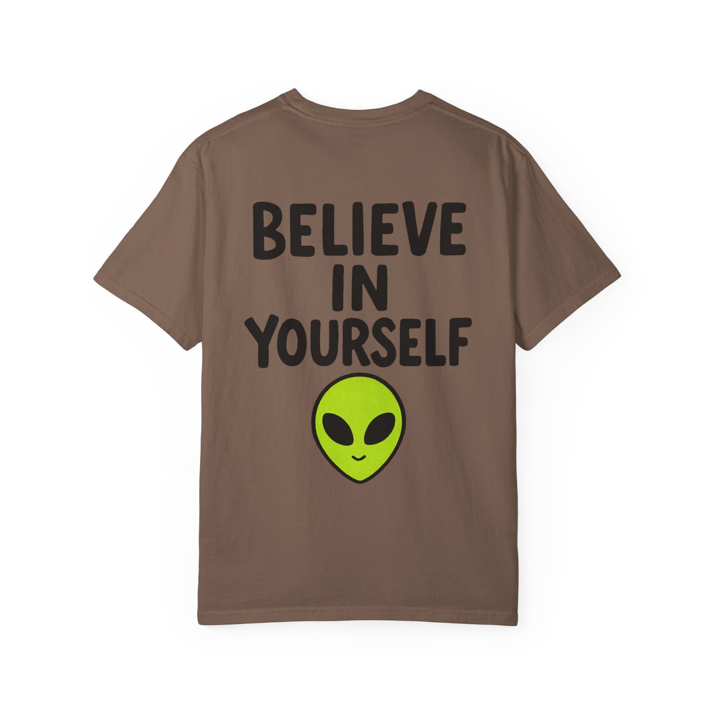 Believe in Yourself Tee — Alien Edition