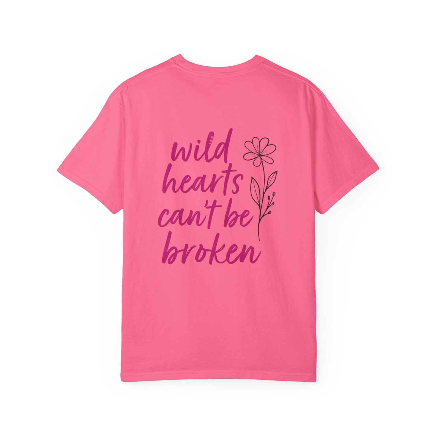 Wild Hearts Can’t Be Broken Tee