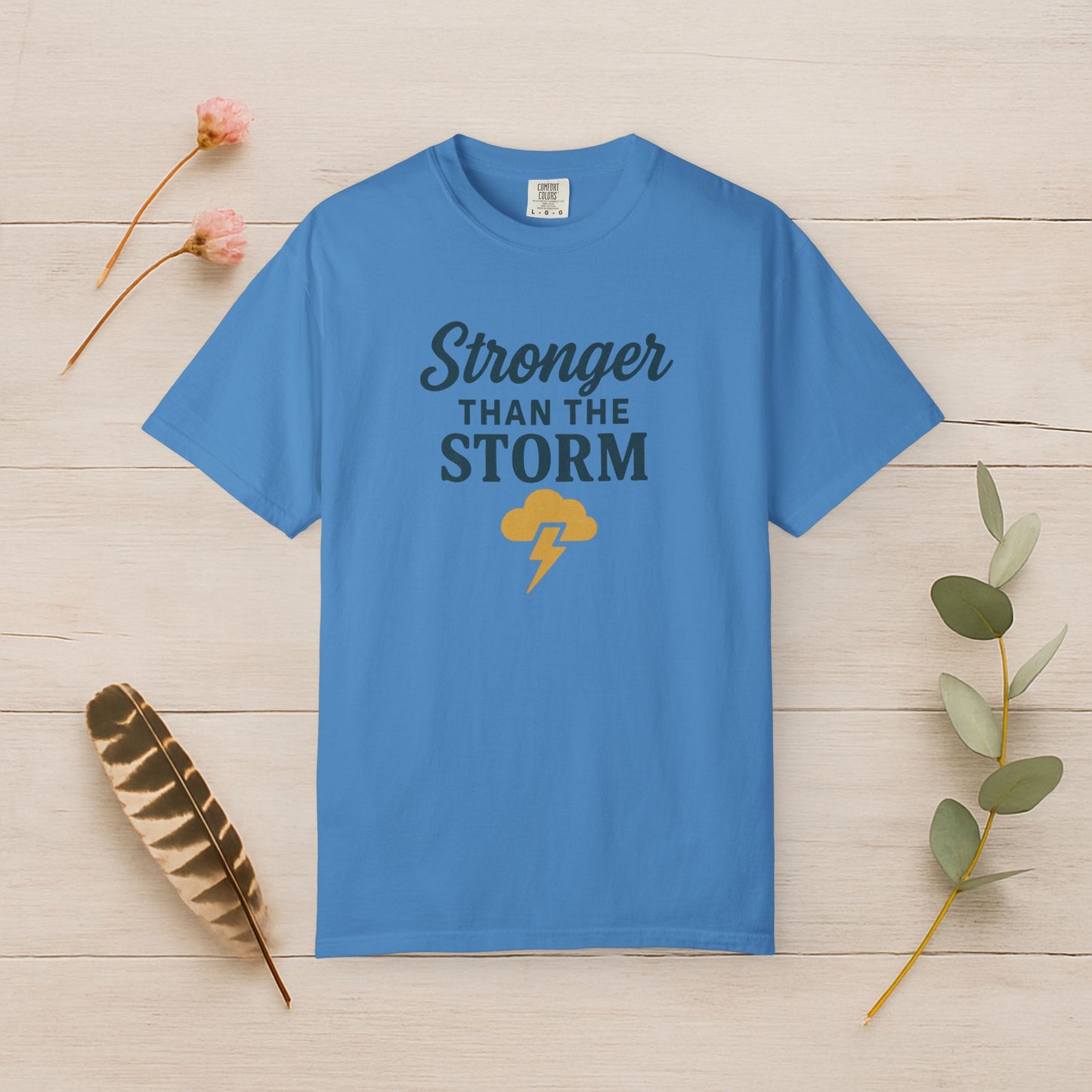 Stronger Than The Storm Tee