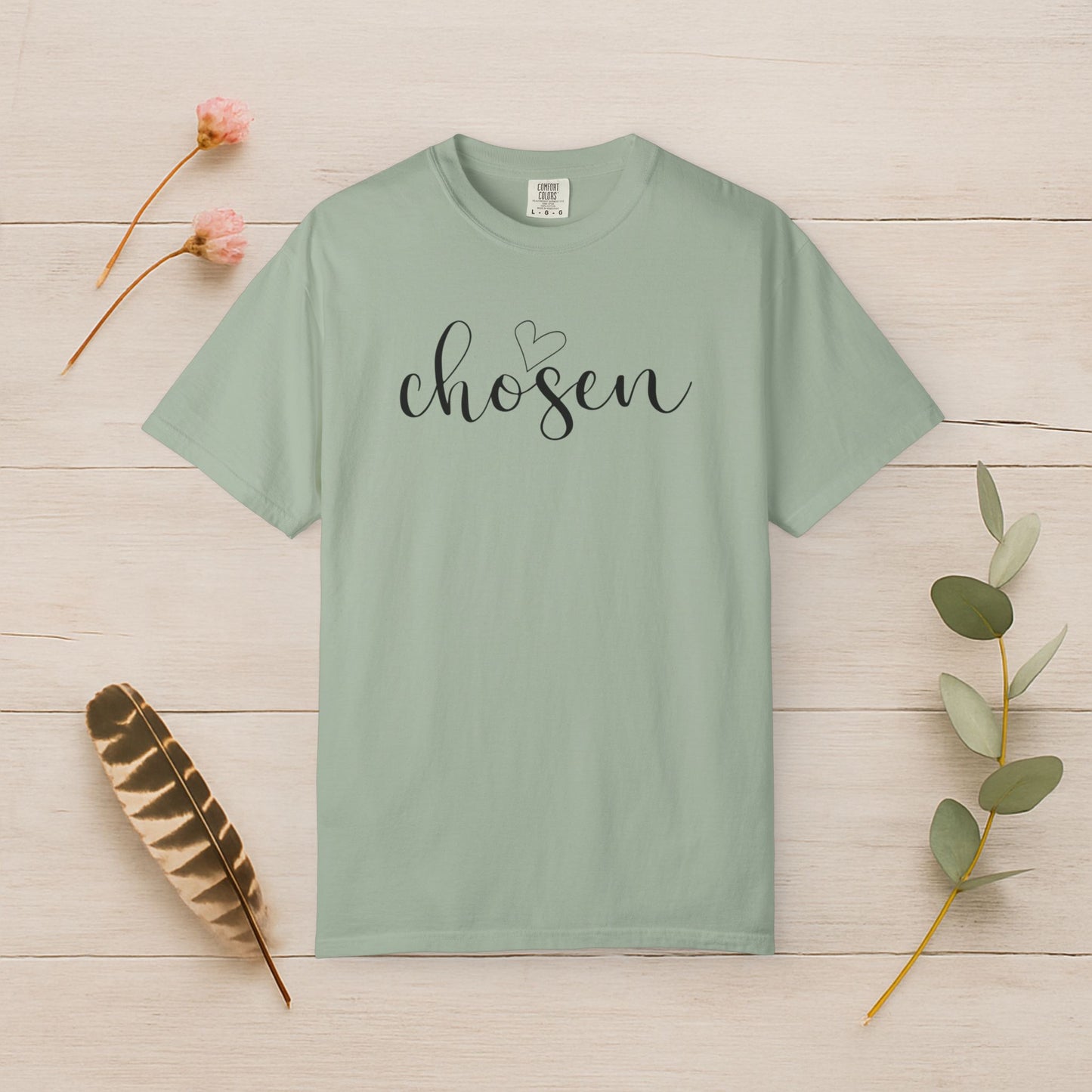 Chosen & Loved Tee